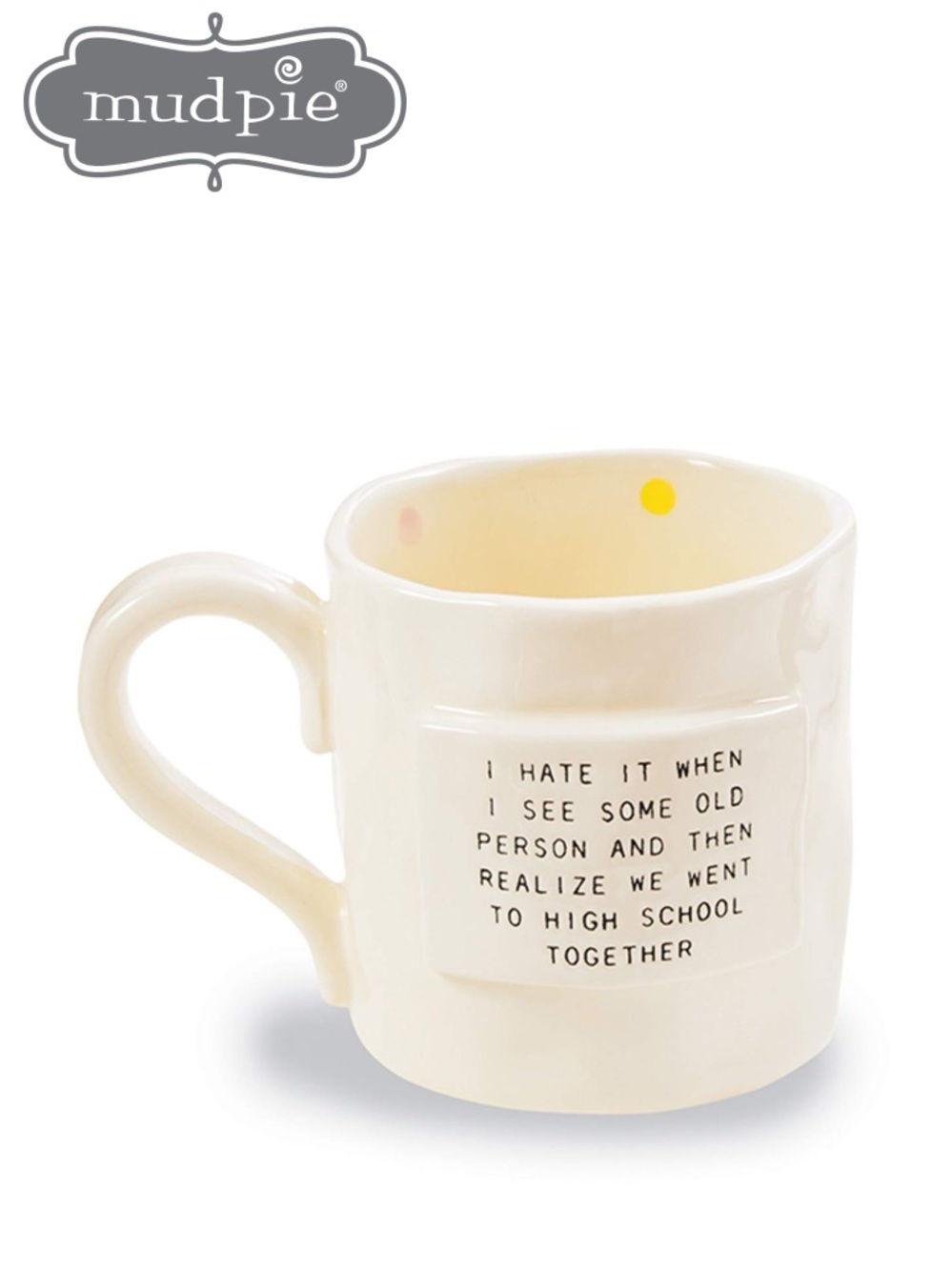 Mud Pie Dots Funny Birthday Mug